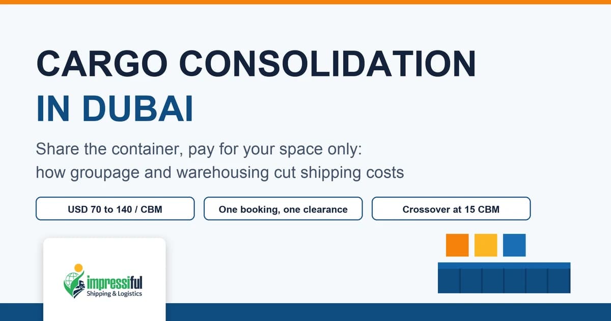 Cargo consolidation and warehousing in Dubai explained