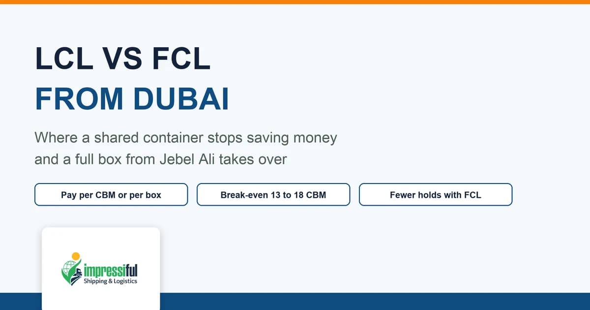 LCL vs FCL from Dubai guide to choosing a shared or full container